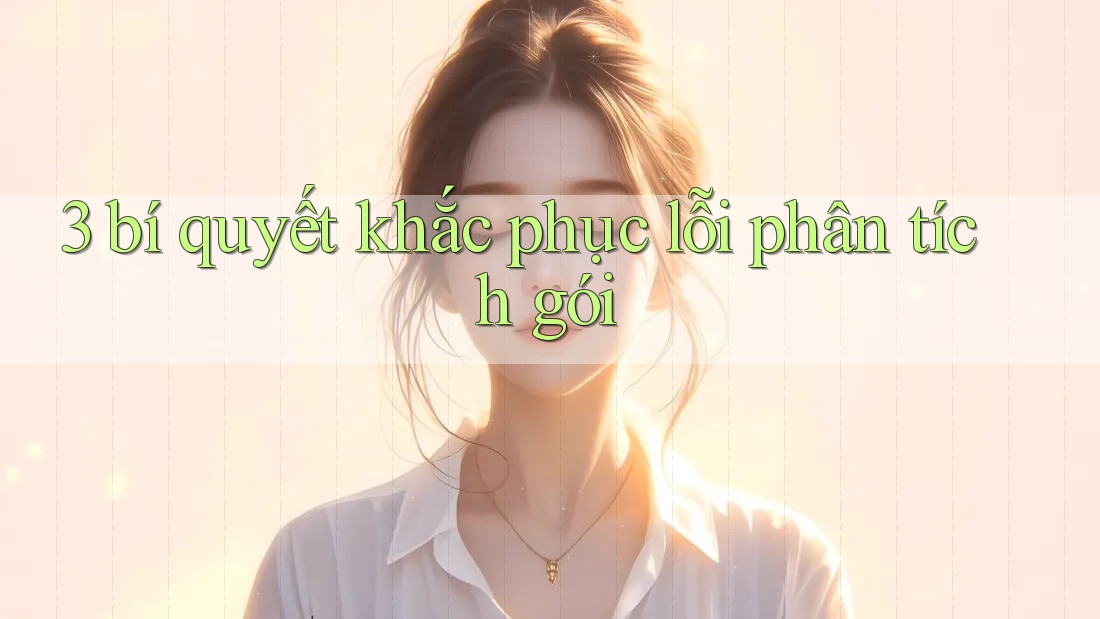 3 bí quyết khắc phục lỗi phân tích gói 3 bí quyết khắc phục lỗi phân tích gói