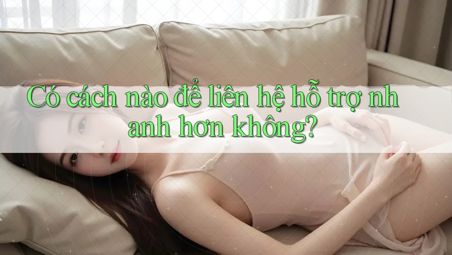 Có cách nào để liên hệ hỗ trợ nhanh hơn không? Có cách nào để liên hệ hỗ trợ nhanh hơn không?