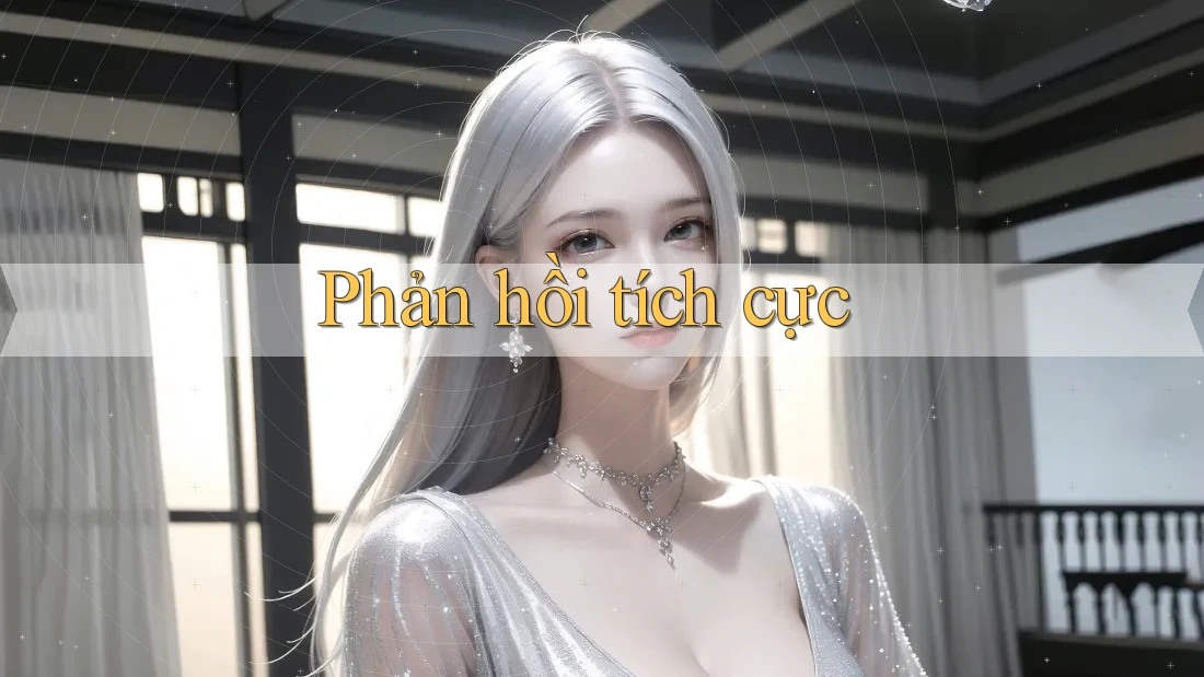 Phản hồi tích cực