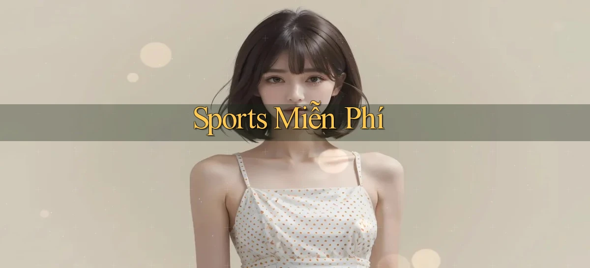 Sports Miễn phí