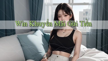 win Khuyến mãi gửi tiền